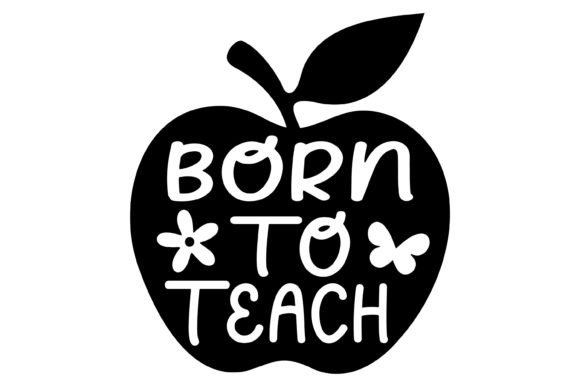 Born to Teach Svg PNG