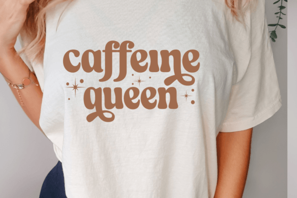 Caffeine Queen SVG, PNG, Coffee Lover