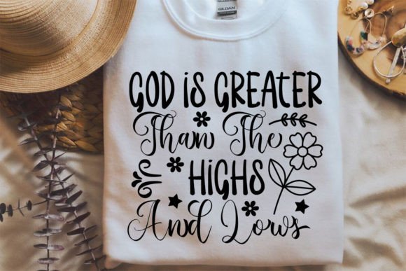 God is Greater Than the Highs and Lows