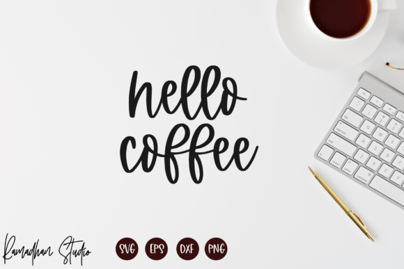 Hello Coffee SVG, Coffee Svg, Coffee Png