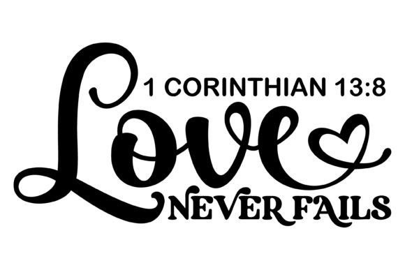 Love Never Fails Svg PNG Review