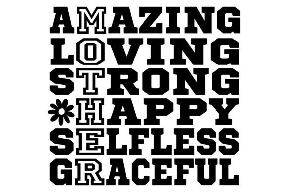 Mother Amazing Loving Strong Svg PNG