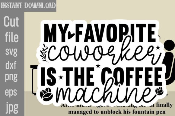 My Favorite Coworker is the Coffee Machine