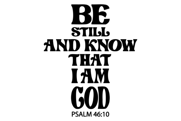 Psalm Be Still Svg PNG Review
