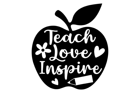Teach Love Inspire Apple Svg PNG