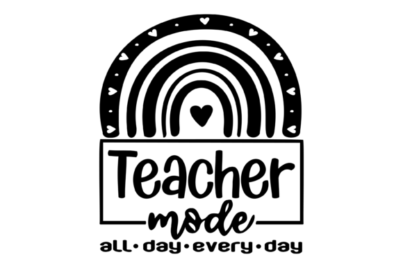 Teacher Mode All Day Svg PNG