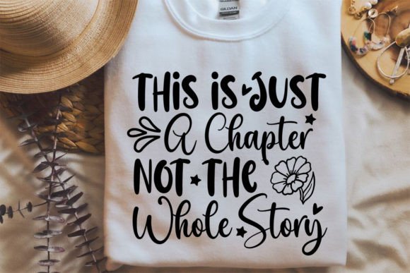 This is Just a Chapter Not the Whole Sto